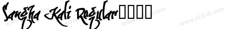 Sangha Kali Regular字体转换